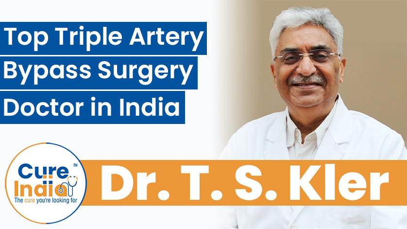 Dr. T. S. Kler | Top Triple Artery Bypass Surgery Doctor in India
